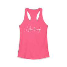 Load image into Gallery viewer, "I Am Enough" Racerback Tank
